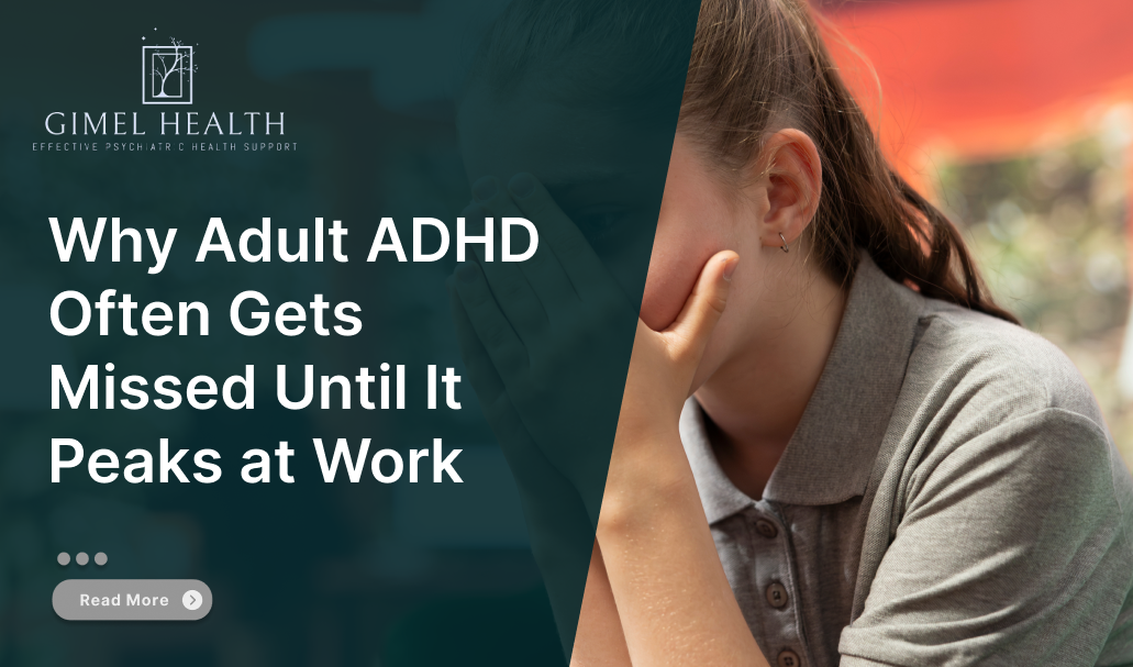 Why Adult ADHD Often Gets Missed Until It Peaks at Work