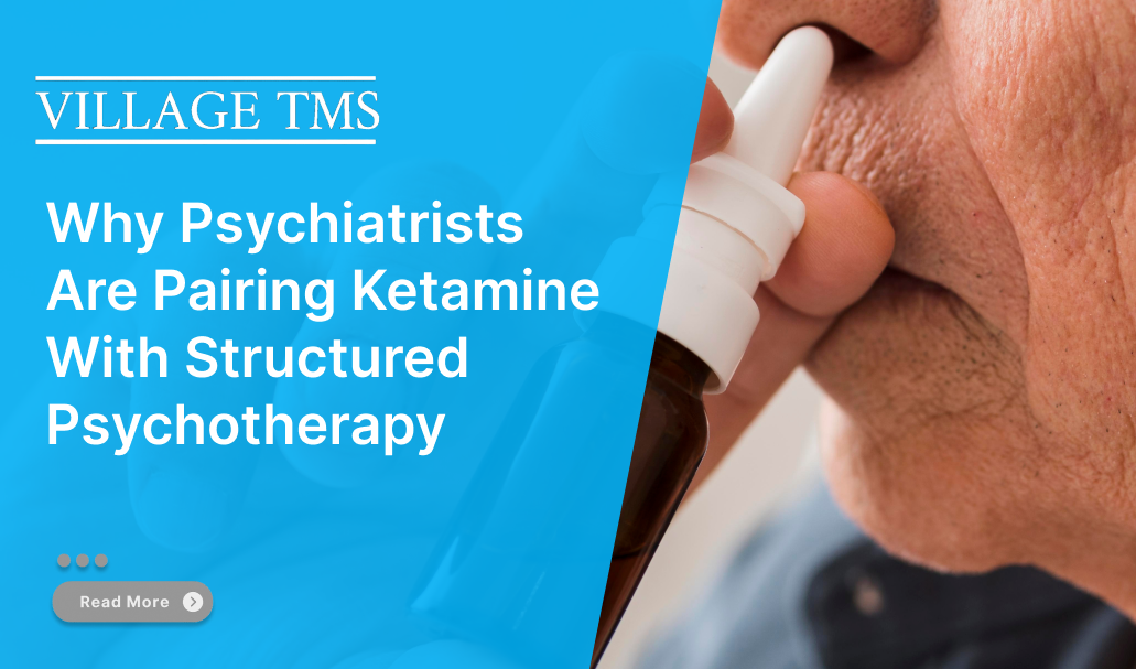 Why Psychiatrists Are Pairing Ketamine With Structured Psychotherapy